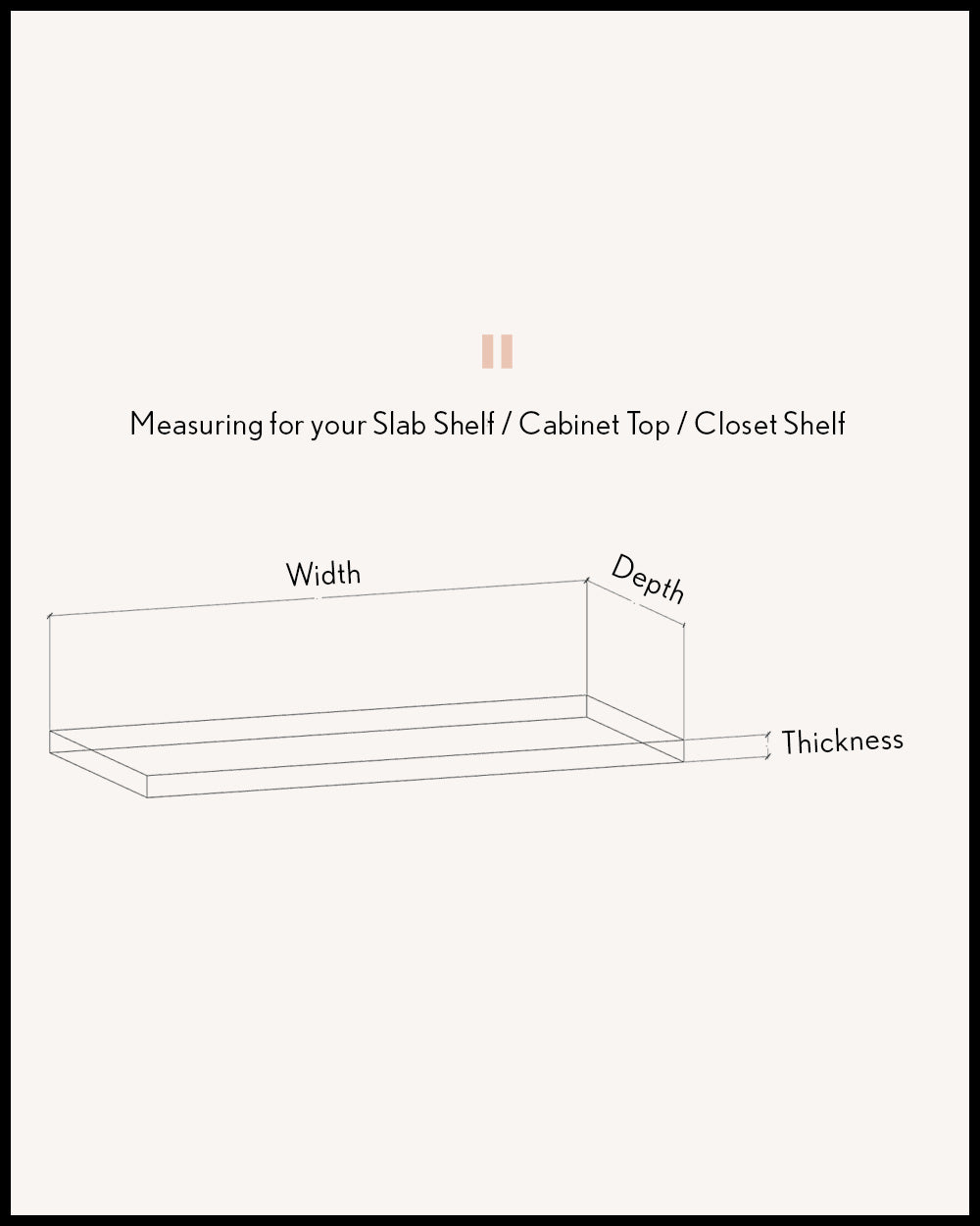 White 4.1-6" thick Cabinet Top / Slab Shelf